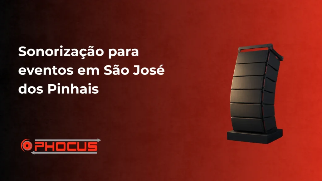 Sonorização para eventos em São José dos Pinhais com a marca OPHOCUS e um equipamento de som portátil em destaque no fundo vermelho, com texto promocional ao lado.